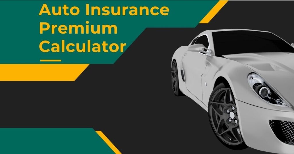 Auto insurance calculator