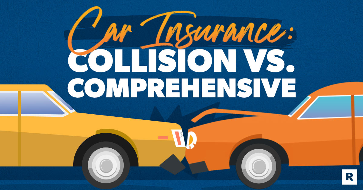 Car insurance comprehensive vs collision